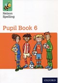 Nelson Spelling Pupil Book 6 Year 6/P7 | Jackman, John ; Lindsay, Sarah | 