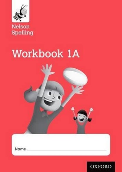 Nelson Spelling Workbook 1A Year 1/P2 (Red Level) x10, John Jackman ; Sarah Lindsay - Paperback - 9781408524121