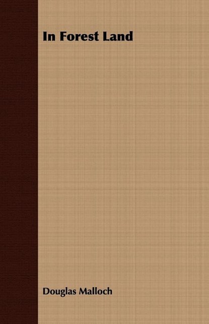 In Forest Land, Douglas Malloch - Paperback - 9781408669419