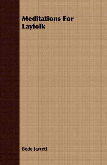 Meditations For Layfolk, Bede Jarrett - Paperback - 9781408686560