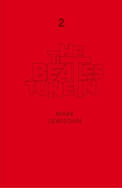The Beatles - All These Years - Extended Special Edition, Mark Lewisohn - Ebook - 9781408705452