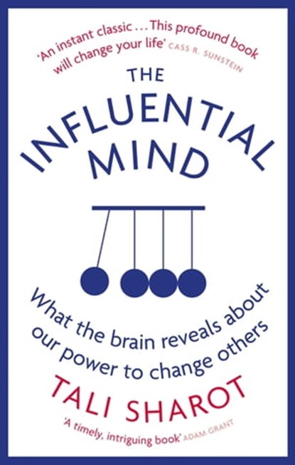 The Influential Mind, Tali Sharot - Ebook - 9781408706084
