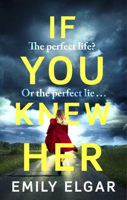 If You Knew Her, Emily Elgar - Ebook - 9781408706824