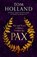 Pax, HOLLAND,  Tom - Paperback - 9781408707005