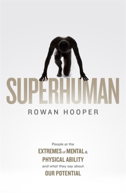 Superhuman, Rowan Hooper - Gebonden - 9781408709467