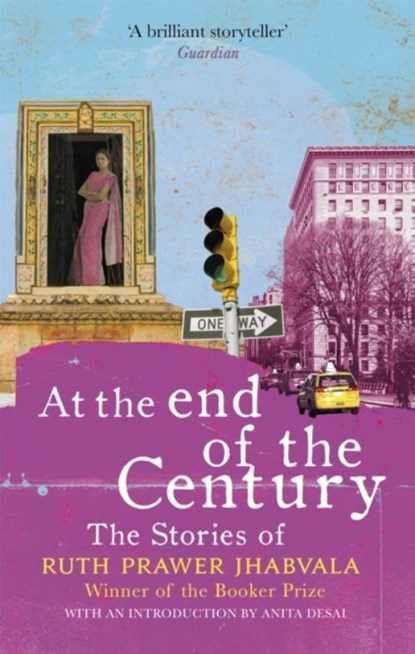 At the End of the Century, Ruth Prawer Jhabvala - Paperback - 9781408709535