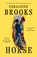 Horse, Geraldine Brooks - Paperback - 9781408710111