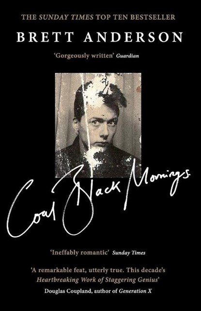 Coal Black Mornings, Brett Anderson - Paperback - 9781408710487