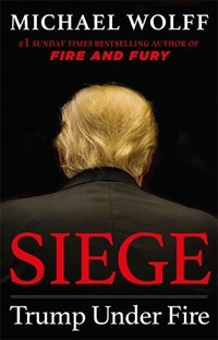 Siege: trump under fire | Anonymous | 