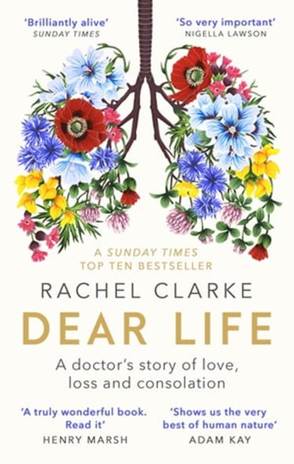 Dear Life, Rachel Clarke - Ebook - 9781408712511