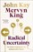 Radical Uncertainty, Mervyn King ; John Kay - Gebonden - 9781408712603