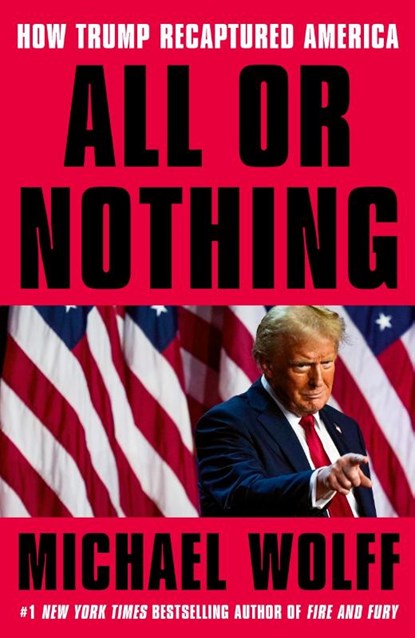 All or Nothing, Michael Wolff - Paperback - 9781408713952