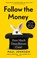 Follow the Money, Paul Johnson - Gebonden - 9781408714010