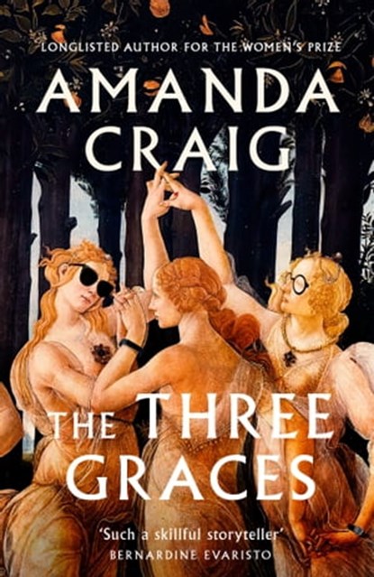 The Three Graces, Amanda Craig - Ebook - 9781408714676