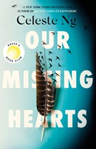 Our Missing Hearts | Celeste Ng | 