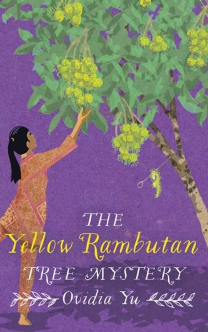 The Yellow Rambutan Tree Mystery, Ovidia Yu - Paperback - 9781408716984