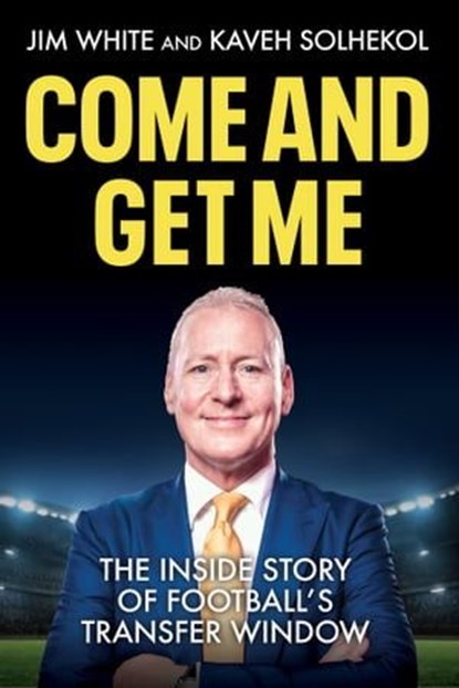 Deadline Day, Jim White ; Kaveh Solhekol - Ebook - 9781408718179