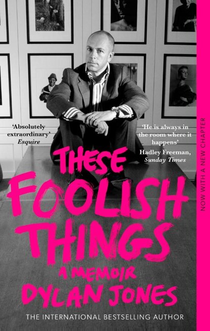 These Foolish Things, Dylan (Editor) Jones - Paperback - 9781408719862