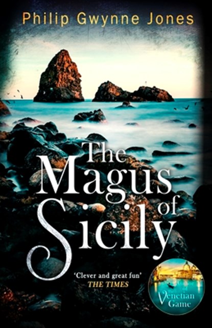 The Magus of Sicily, Philip Gwynne Jones - Paperback - 9781408719978