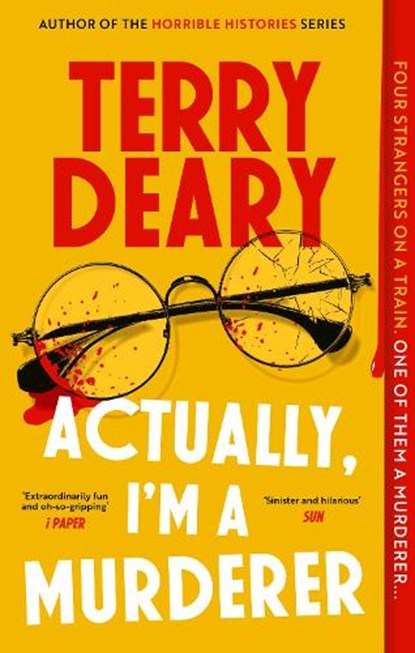 Actually, I'm A Murderer, Terry Deary - Paperback - 9781408720110