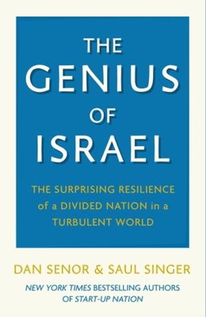 The Genius of Israel, Dan Senor ; Saul Singer - Ebook - 9781408720226