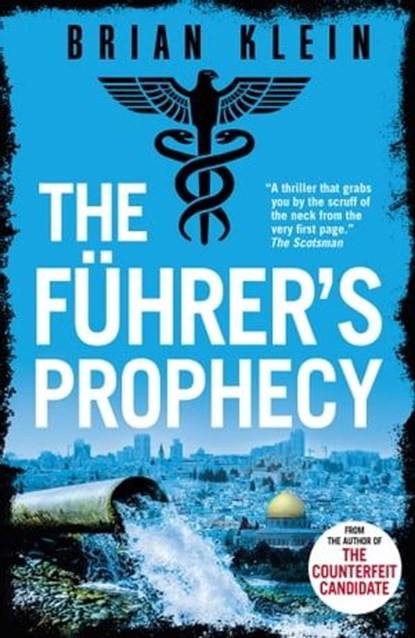 The Führer’s Prophecy, Brian Klein - Ebook - 9781408721018
