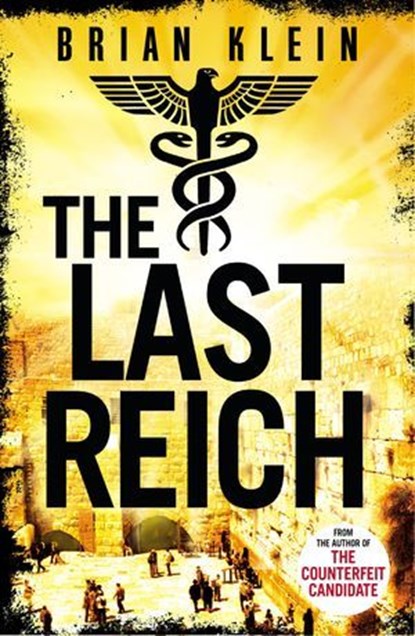 The Last Reich, Brian Klein - Ebook - 9781408721032