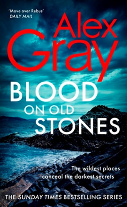 Blood on Old Stones, Alex Gray - Gebonden - 9781408721896