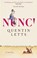NUNC!, Quentin Letts - Paperback - 9781408722855