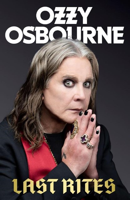 Last Rites, Ozzy Osbourne - Paperback - 9781408724071