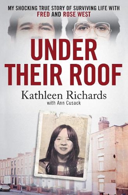 Under Their Roof, Kathleen Richards ; Ann Cusack - Paperback - 9781408724316