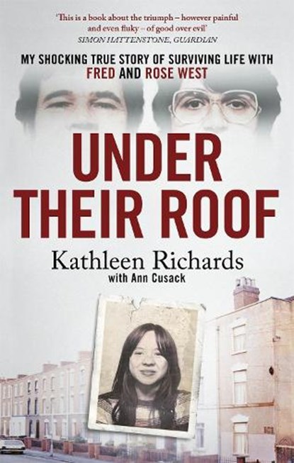 Under Their Roof, Kathleen Richards ; Ann Cusack - Paperback - 9781408724330