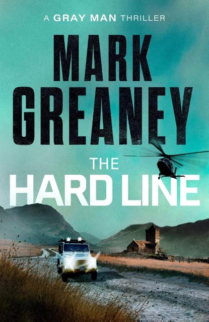 The Hard Line, Mark Greaney - Paperback - 9781408724354