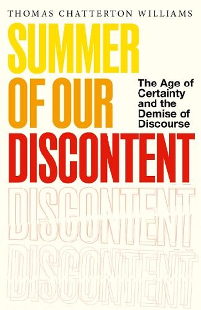 Summer of Our Discontent, Thomas Chatterton Williams - Gebonden - 9781408724453