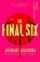The Final Six, Akinari Asakura - Paperback - 9781408725085