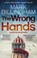The Wrong Hands, Mark Billingham - Paperback - 9781408726389