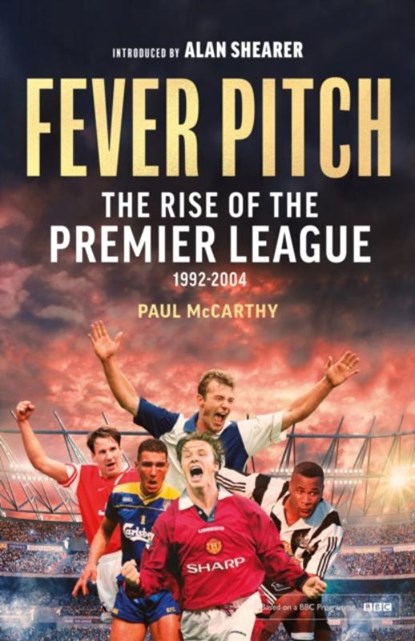 Fever Pitch, Paul McCarthy - Gebonden - 9781408727171