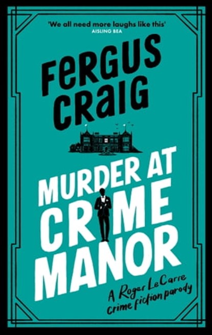 Murder at Crime Manor, Fergus Craig - Ebook - 9781408727348
