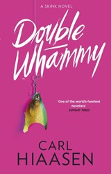 Double Whammy - Carl Hiaasen - 9781408729182