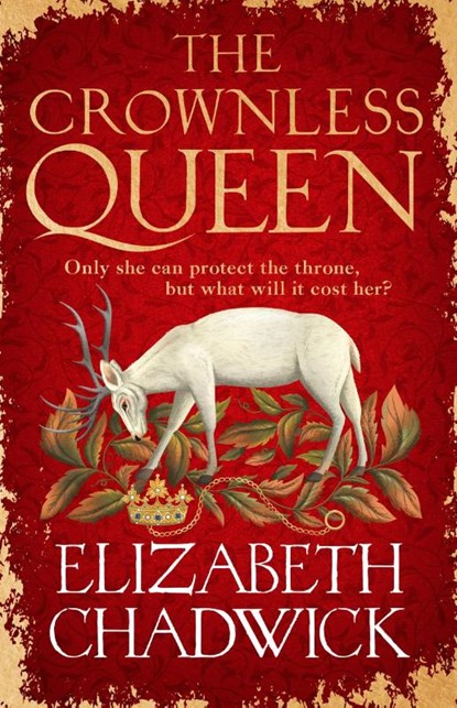 The Crownless Queen, Elizabeth Chadwick - Paperback - 9781408729847
