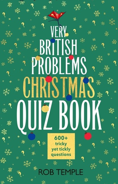 The Very British Problems Christmas Quiz Book, Rob Temple - Gebonden - 9781408730669