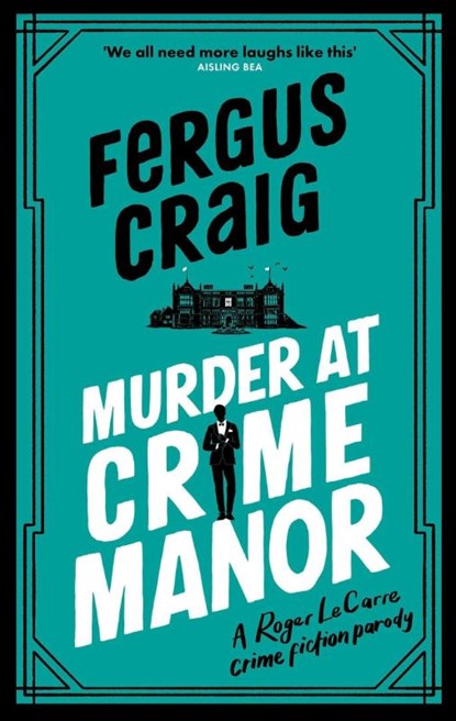 Murder at Crime Manor, Fergus Craig - Paperback - 9781408731833