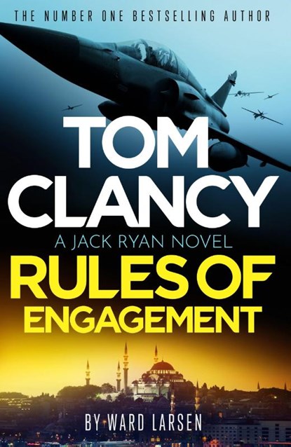 Tom Clancy Rules of Engagement, Ward Larsen - Paperback - 9781408732922