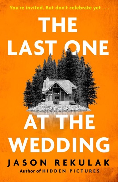 The Last One at the Wedding, Jason Rekulak - Gebonden - 9781408733219