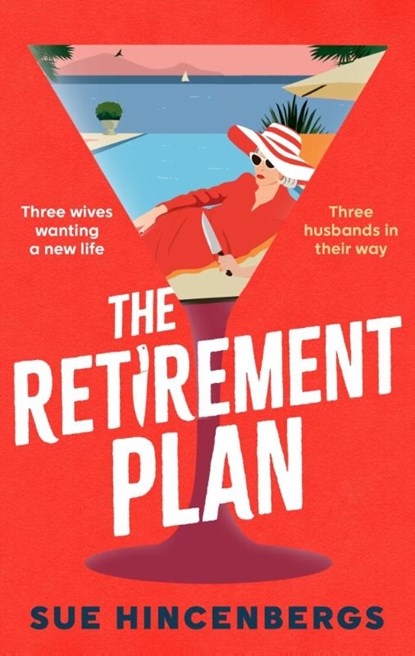 The Retirement Plan, Sue Hincenbergs - Paperback - 9781408733448