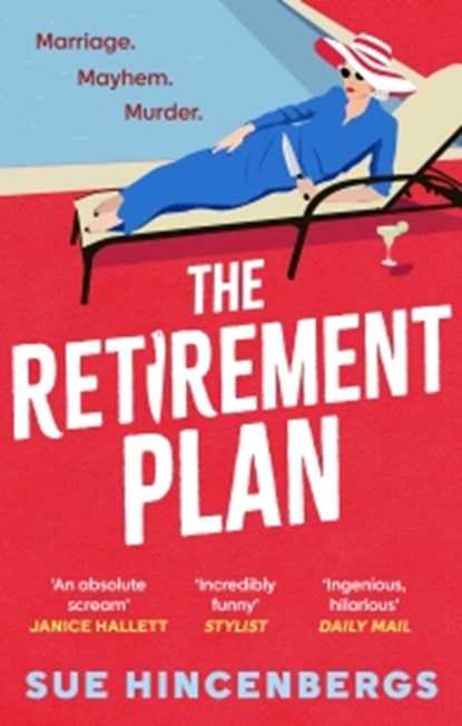 The Retirement Plan, Sue Hincenbergs - Paperback - 9781408733455
