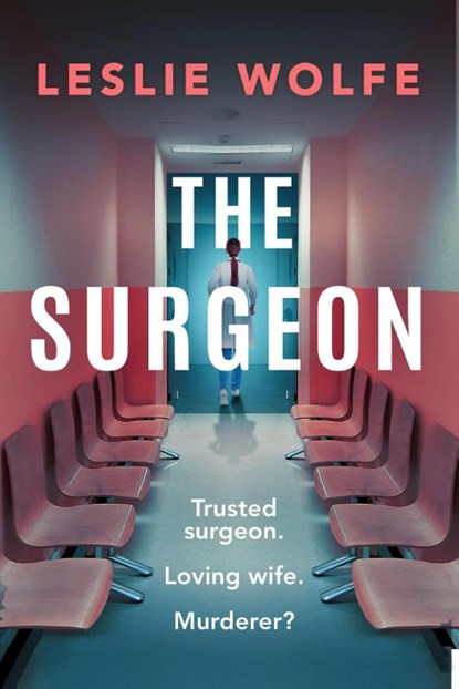 The Surgeon, Leslie Wolfe - Paperback - 9781408733509