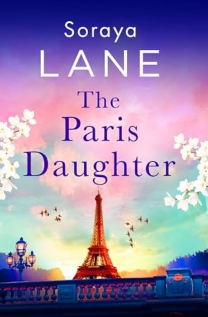 The Paris Daughter, Soraya Lane - Paperback - 9781408734452