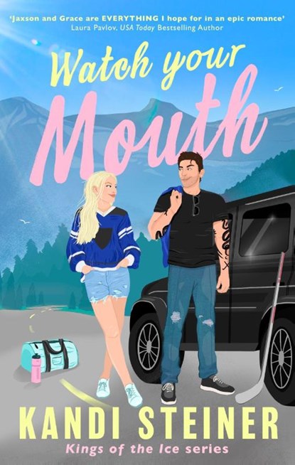 Watch Your Mouth, Kandi Steiner - Paperback - 9781408749661