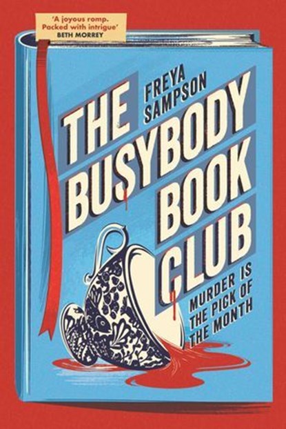 The Busybody Book Club, Freya Sampson - Ebook - 9781408749746